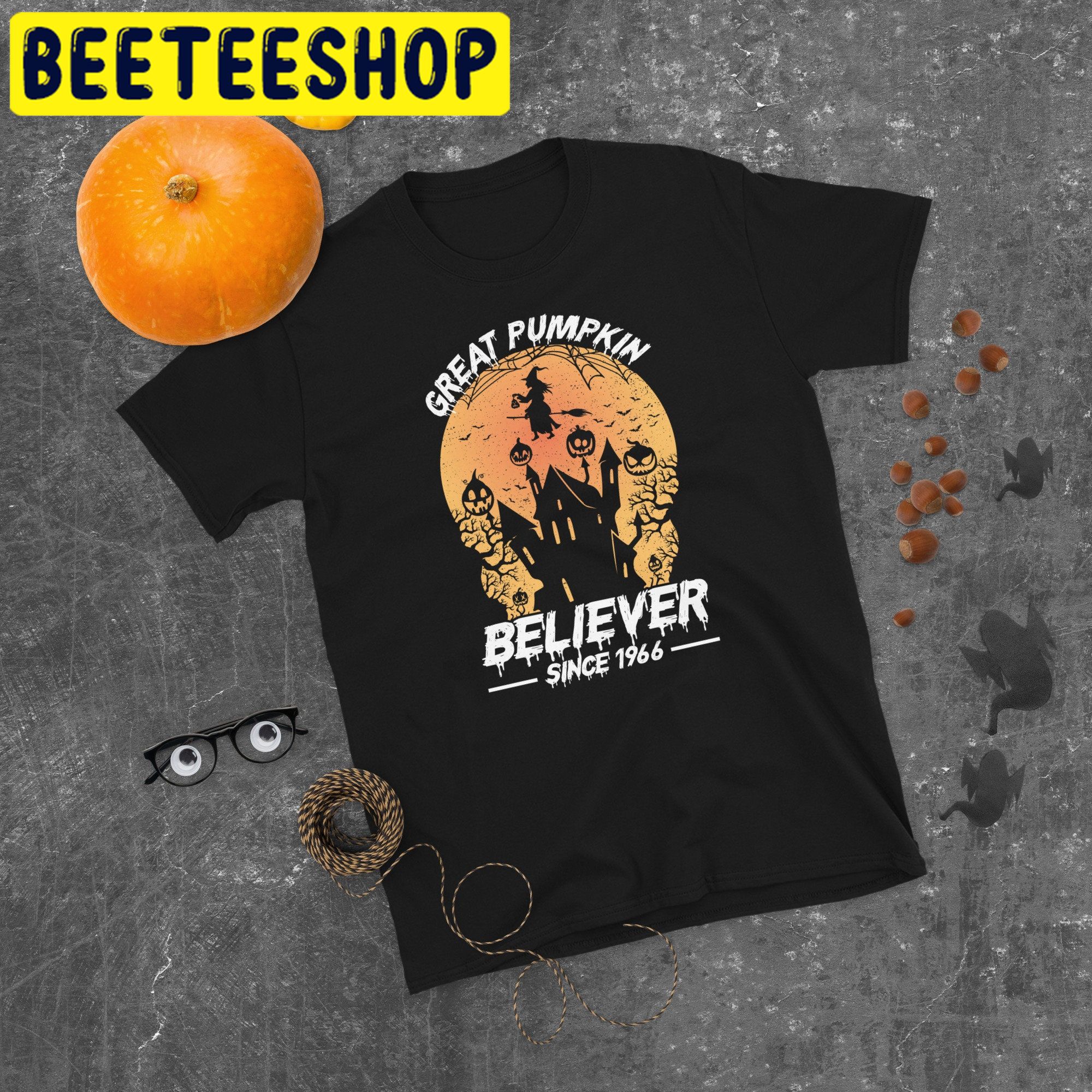 Great Pumpkin Believer Since 1966 – Witch Trending Unisex Shirt