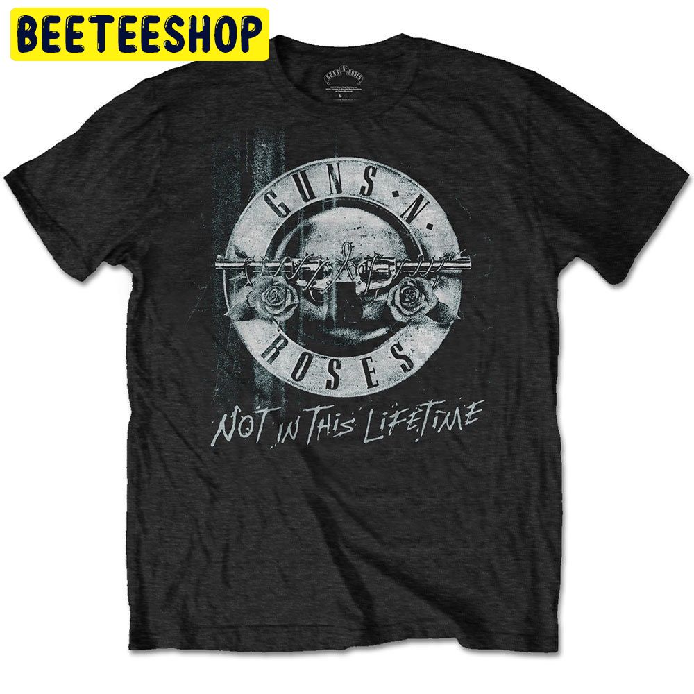 Guns N Roses Not In This Lifetime Tour Bw Slash Trending Unisex Shirt