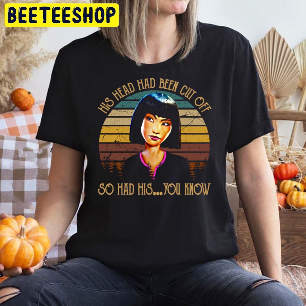 His Head Had Been Cut Off So Had His You Know The Clue Horror Movie Halloween Trending Unisex T-Shirt