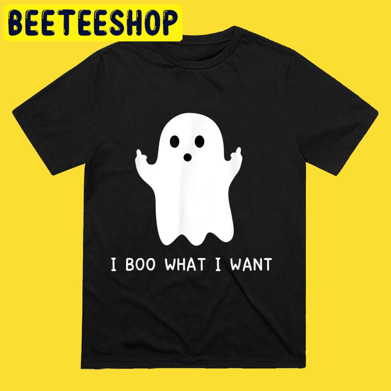 I Boo What I Want Spooky Creepy Cute Spooky Ghost Halloween Trending Unisex T-Shirt