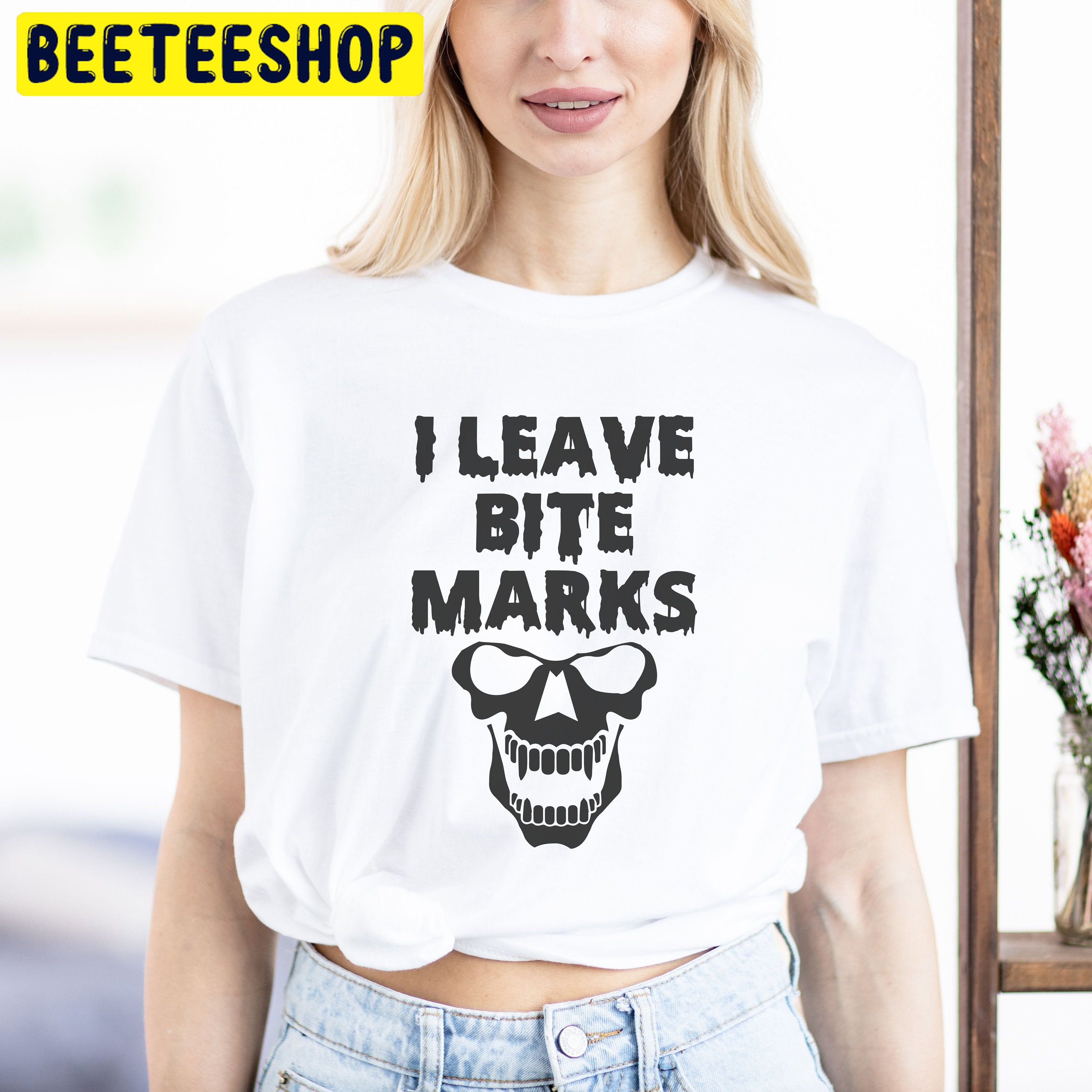 I Leave Bite Marks Party Vintage Halloween Trending Unisex Shirt