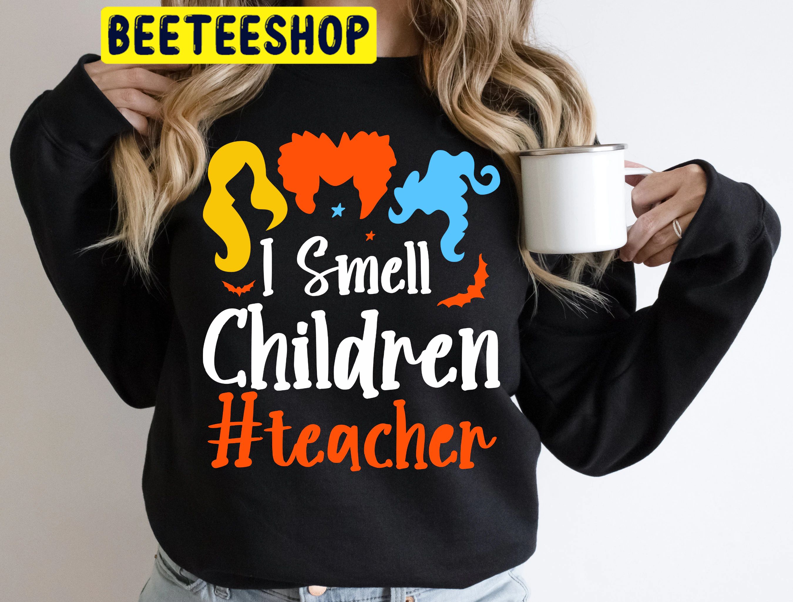 I Smell Children Teacherlife Halloween Trending Unisex Shirt