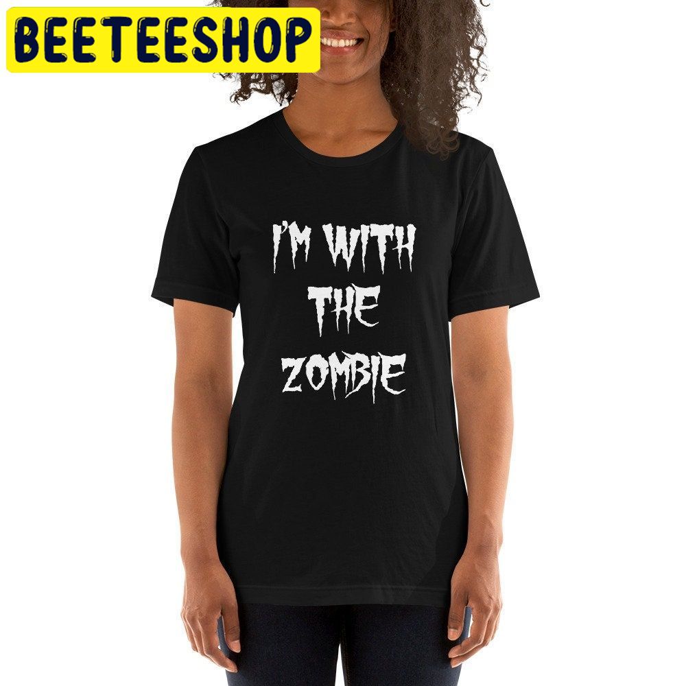 I’m With The Zombie HalloweenTrending Unisex Shirt