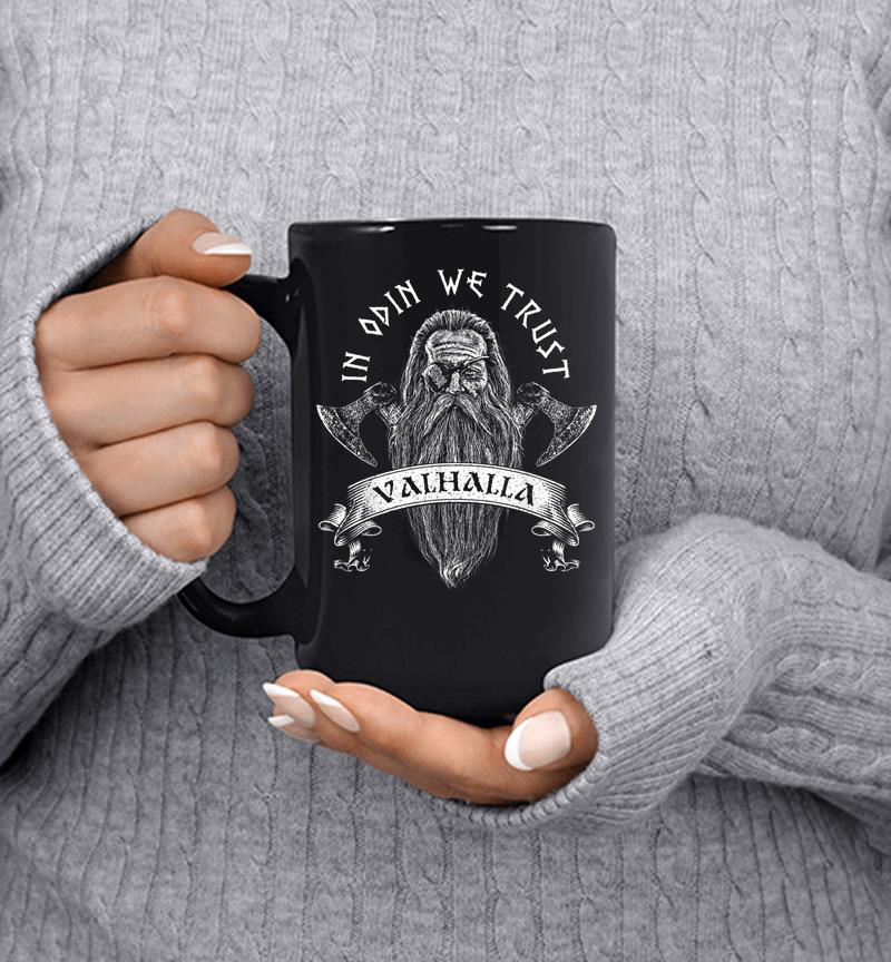 In Odin we trust 8211 Vikings Norse Odin Valhalla Axe Mug