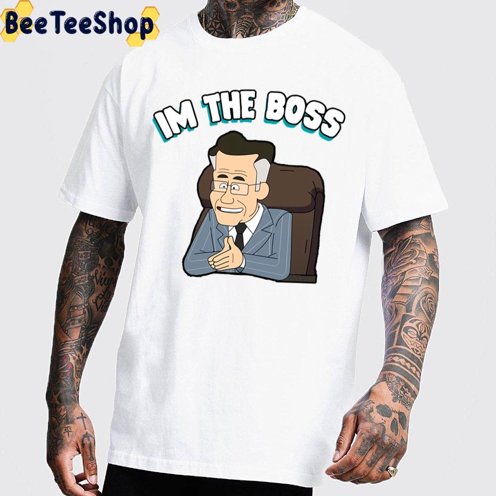 Inside Job Netflix I’m The Boss Trending Unisex T-Shirt