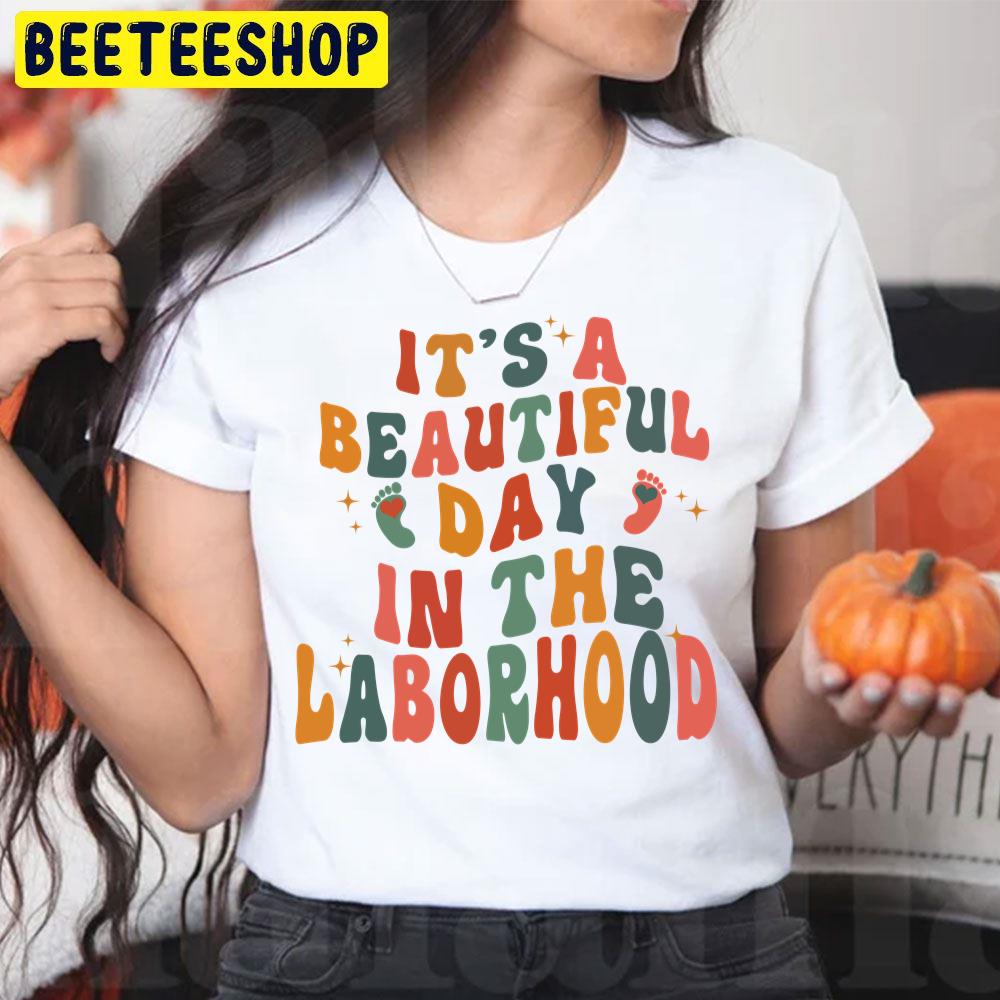 It’s A Beautiful Day In The Laborhood Halloween Retro Trending Unisex T-Shirt