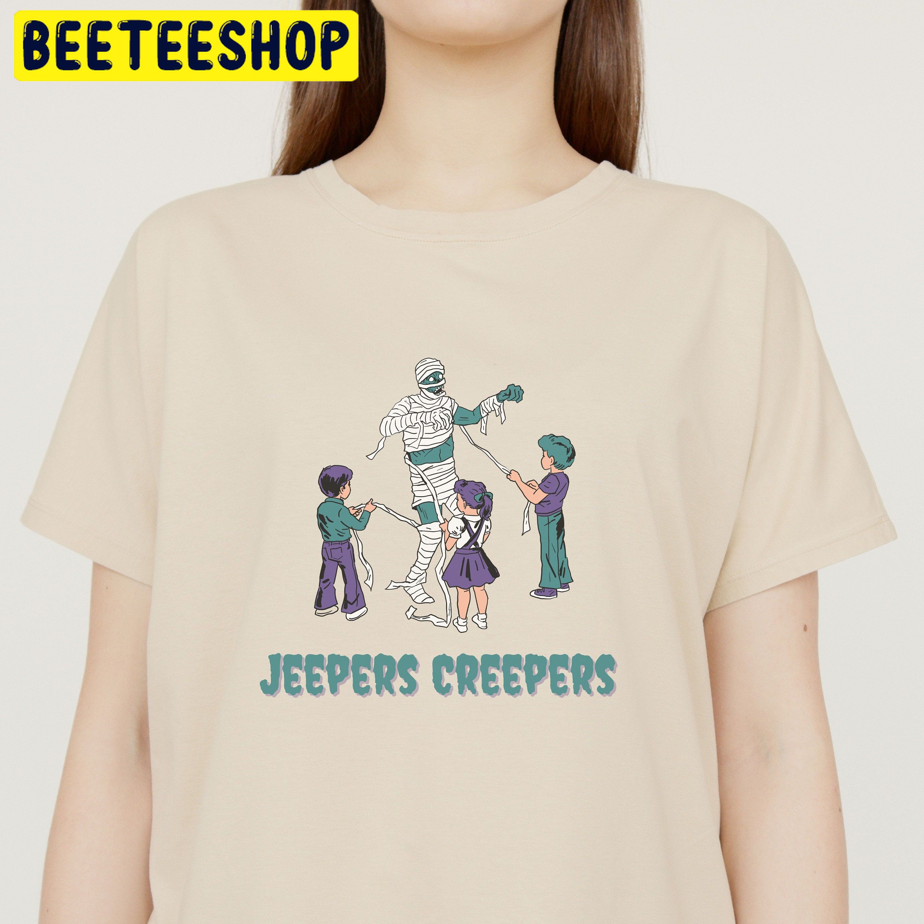 Jeepers Creepers Funny Halloween Trending Unisex Shirt