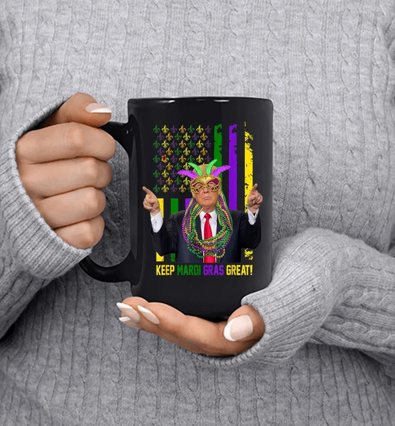 Keep Mardi Gras Great-american Flag Trump Mardi Gras Mug