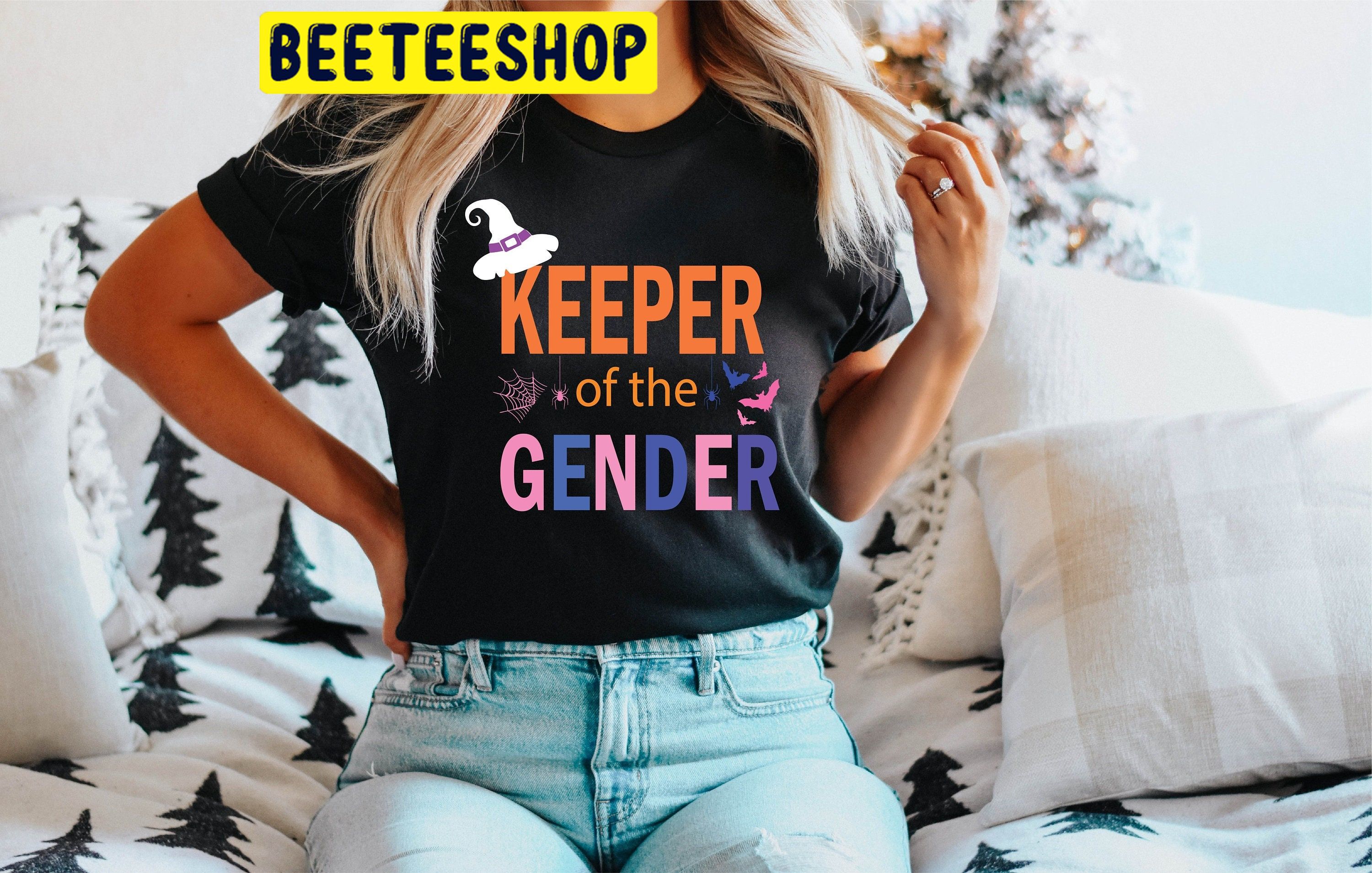 Keeper Of The Gender Halloween Trending Unisex Shirt