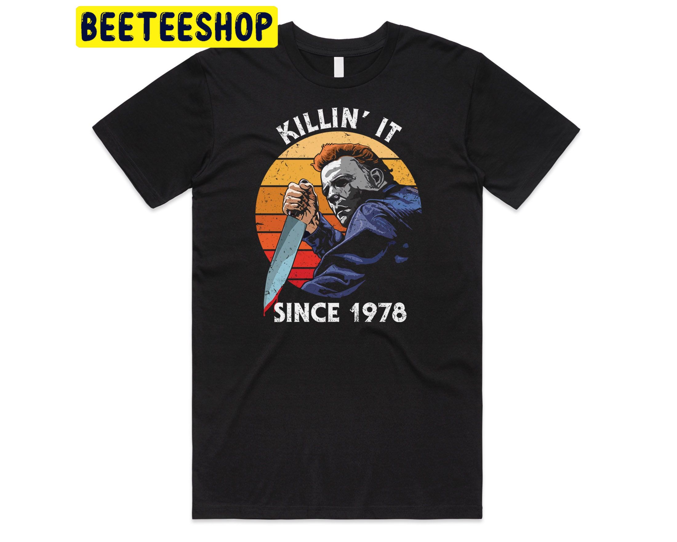 Killin’ It Since 1978 Halloween Michael Myers Film Trending Unisex Shirt