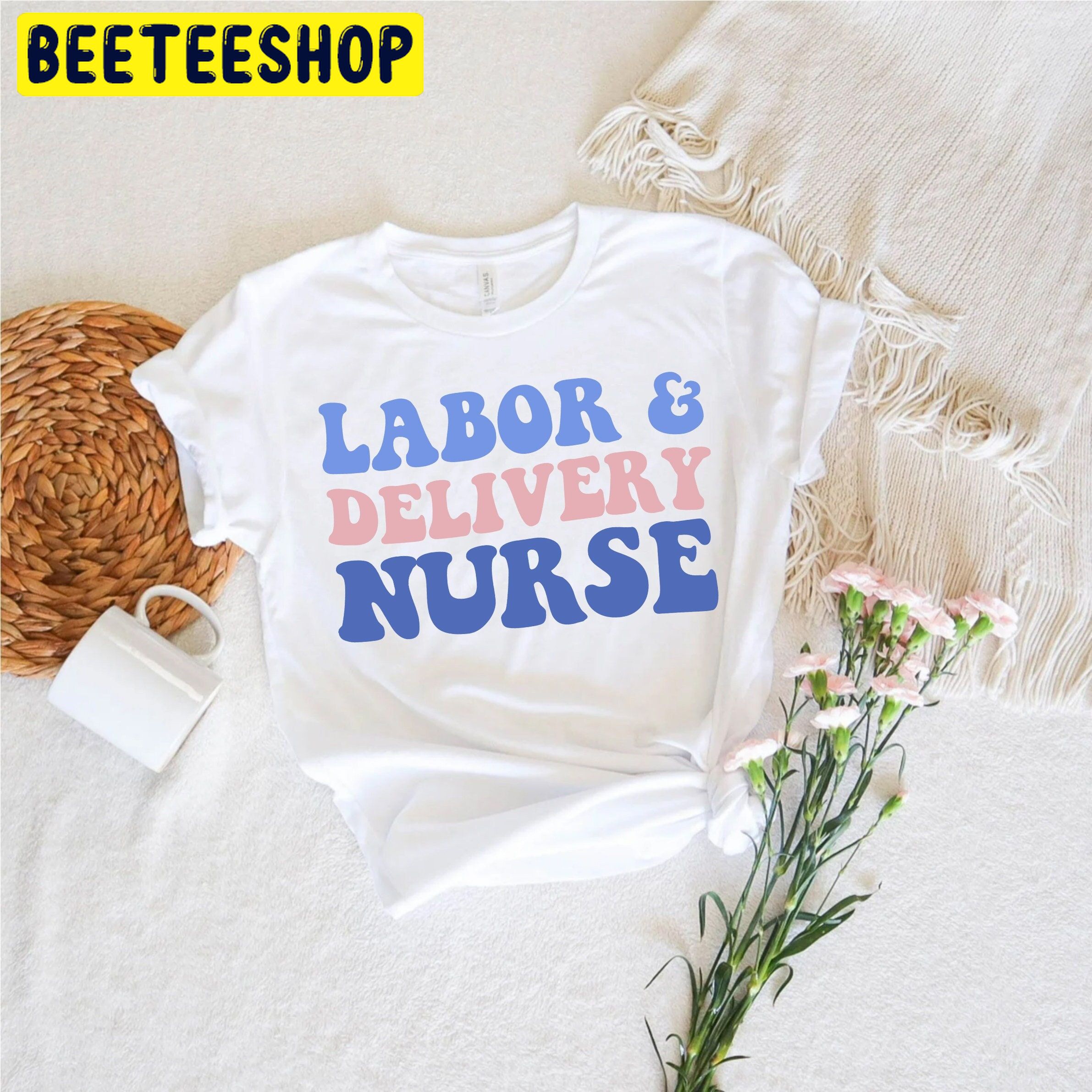 Labor And Delivery Nurse Trending Unisex Shirt