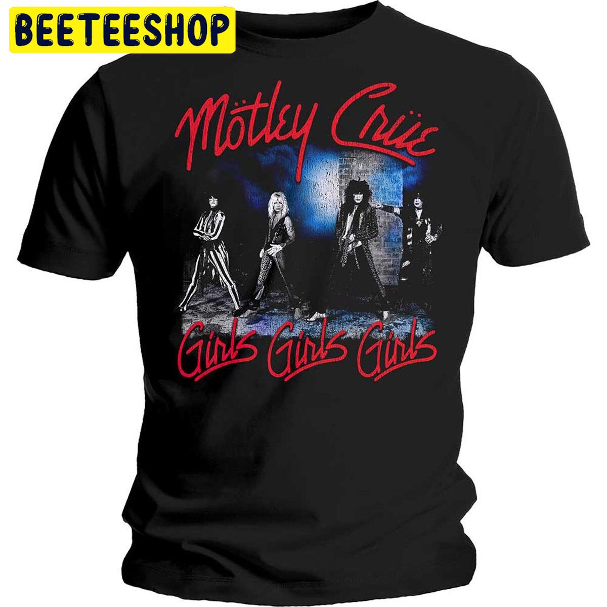 Motley Crue Black Girls Girls Girls Vince Neil Trending Unisex Shirt