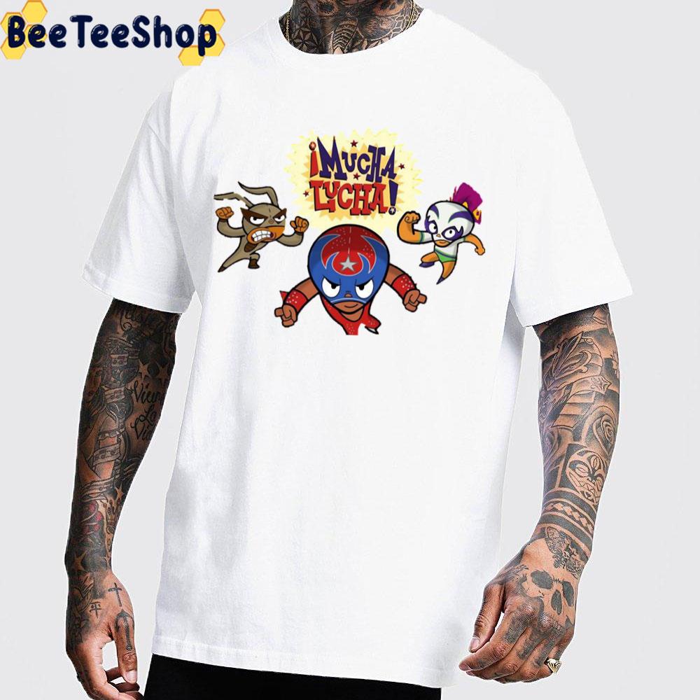 Mucha Lucha Cartoon Trending Unisex T-Shirt