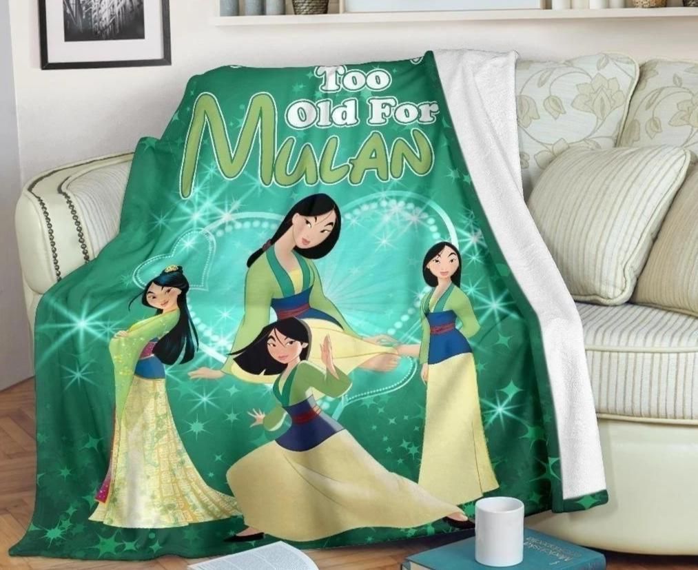 Mulan We Are Never Too Old For Mulan Fleece Blanket Throw Blanket