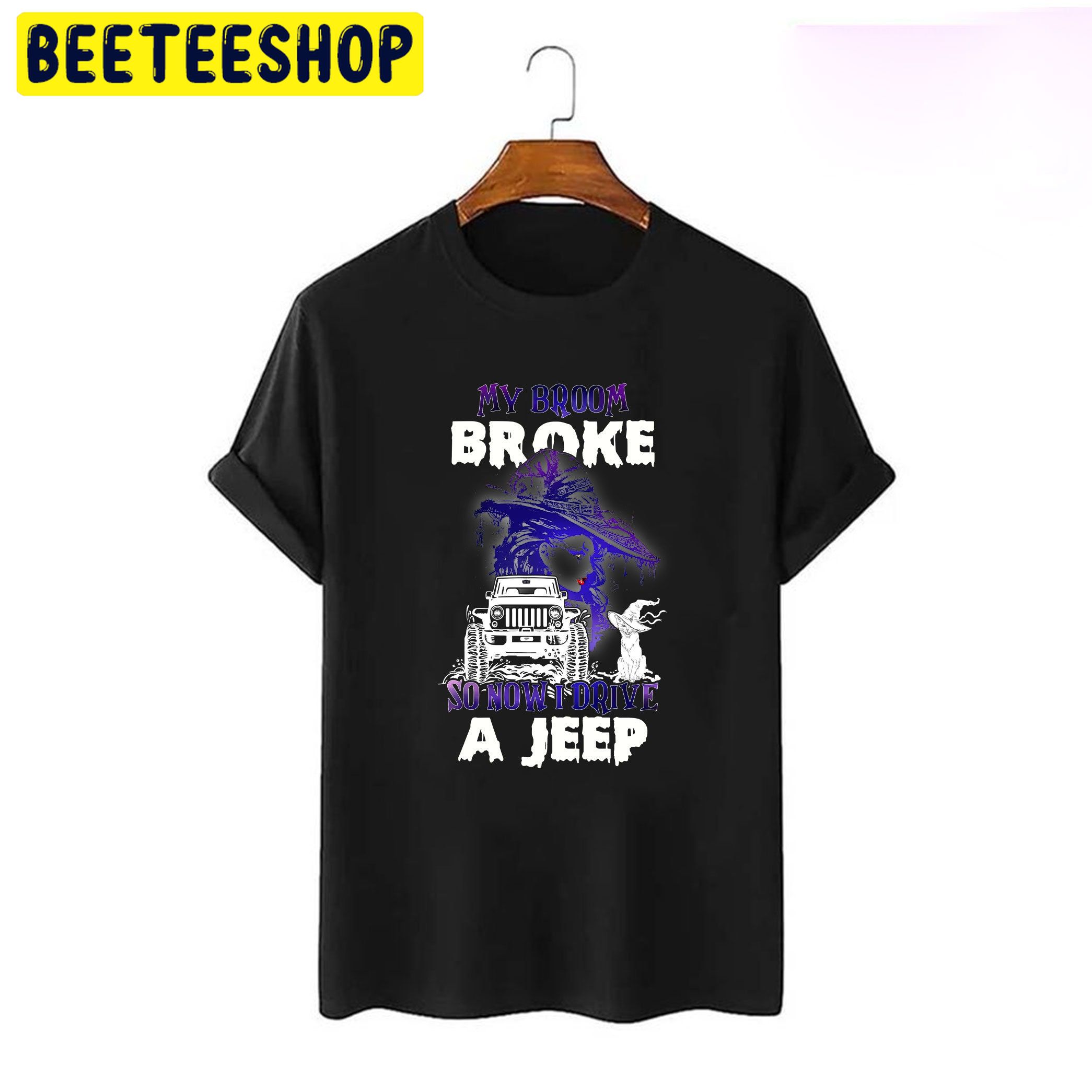 My Broom Broke So Now I Drive A Jeep Funny Halloween Trending Unisex Shirt