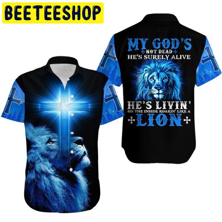 My God’s Not Dead Hawaiian Shirt