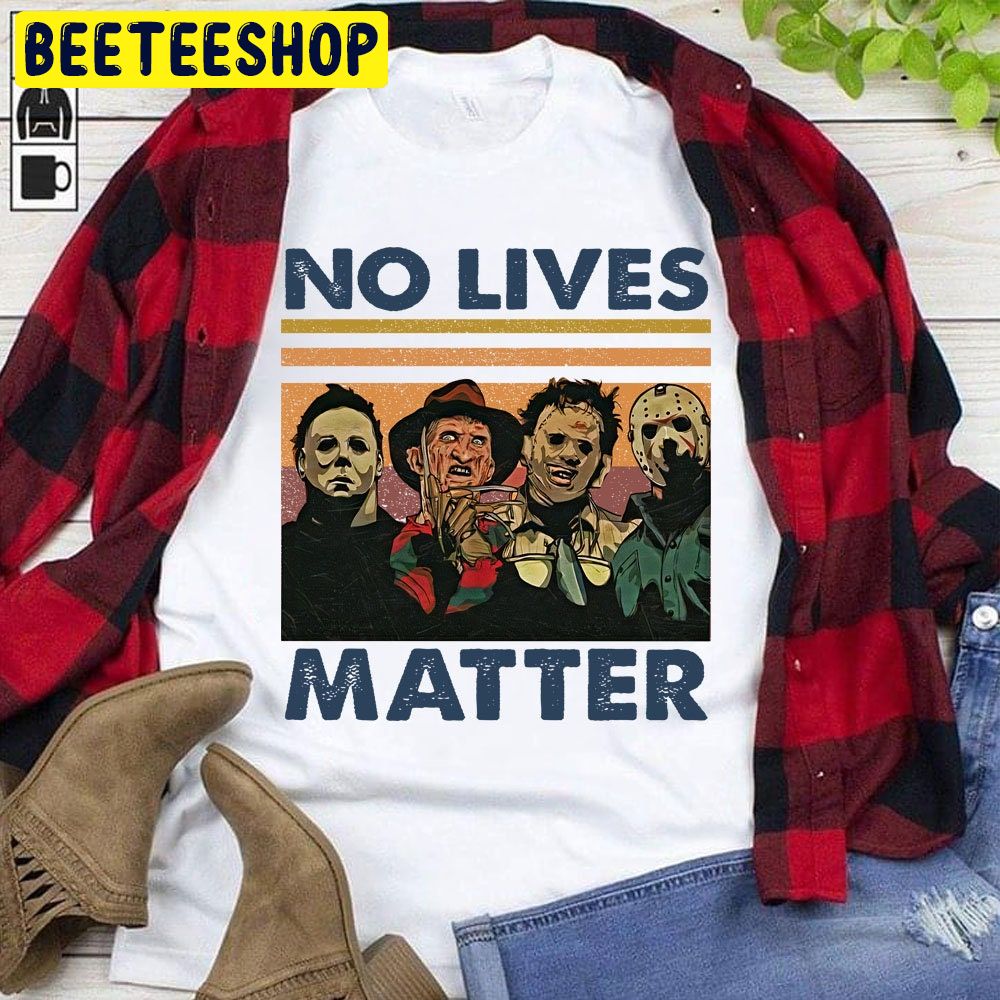 No Lives Matter Halloween Horror Character Trending Unisex Shirt