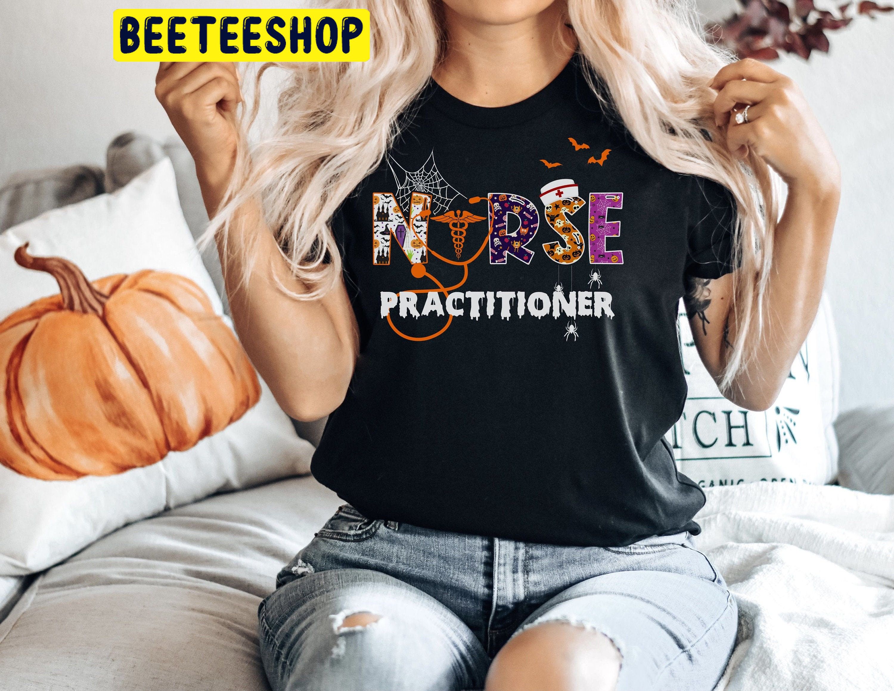 Nurse Practitioner Halloween Trending Unisex Shirt