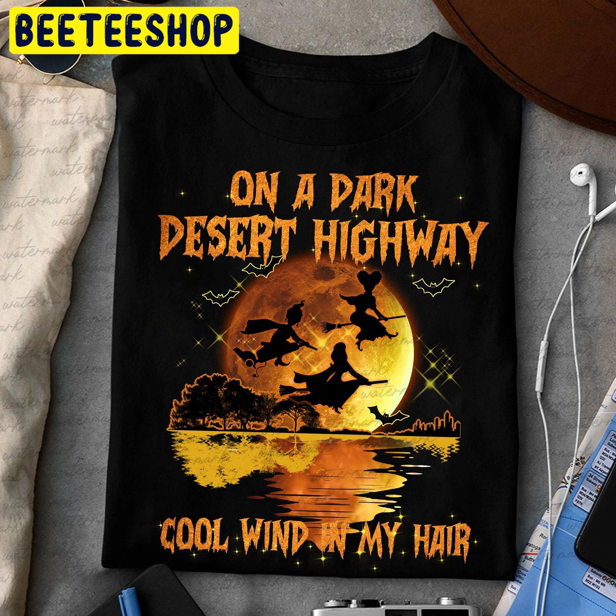 On A Dark Desert Highway Cool Wind In My Hair Halloween Witch Trending Unisex Shirt