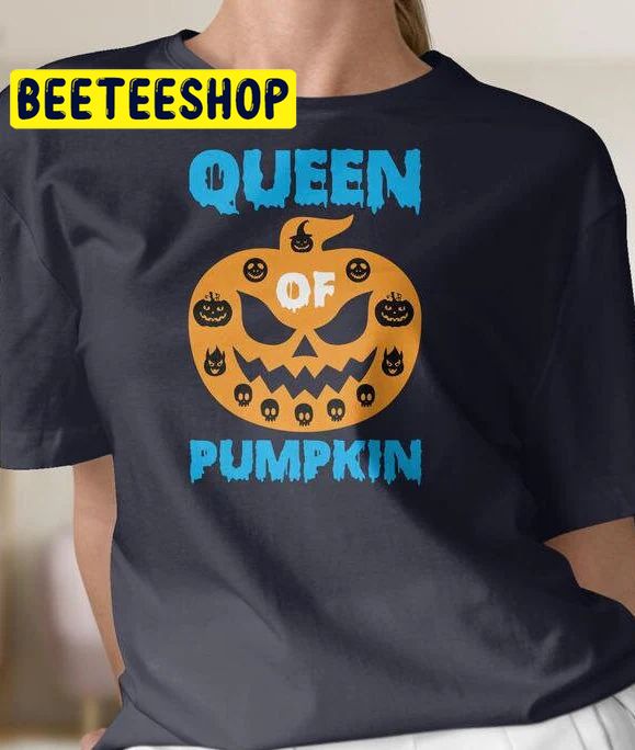 Queen Pumpkin Be Ready For Halloween October Autumn Halloween Trending Unisex Shirt