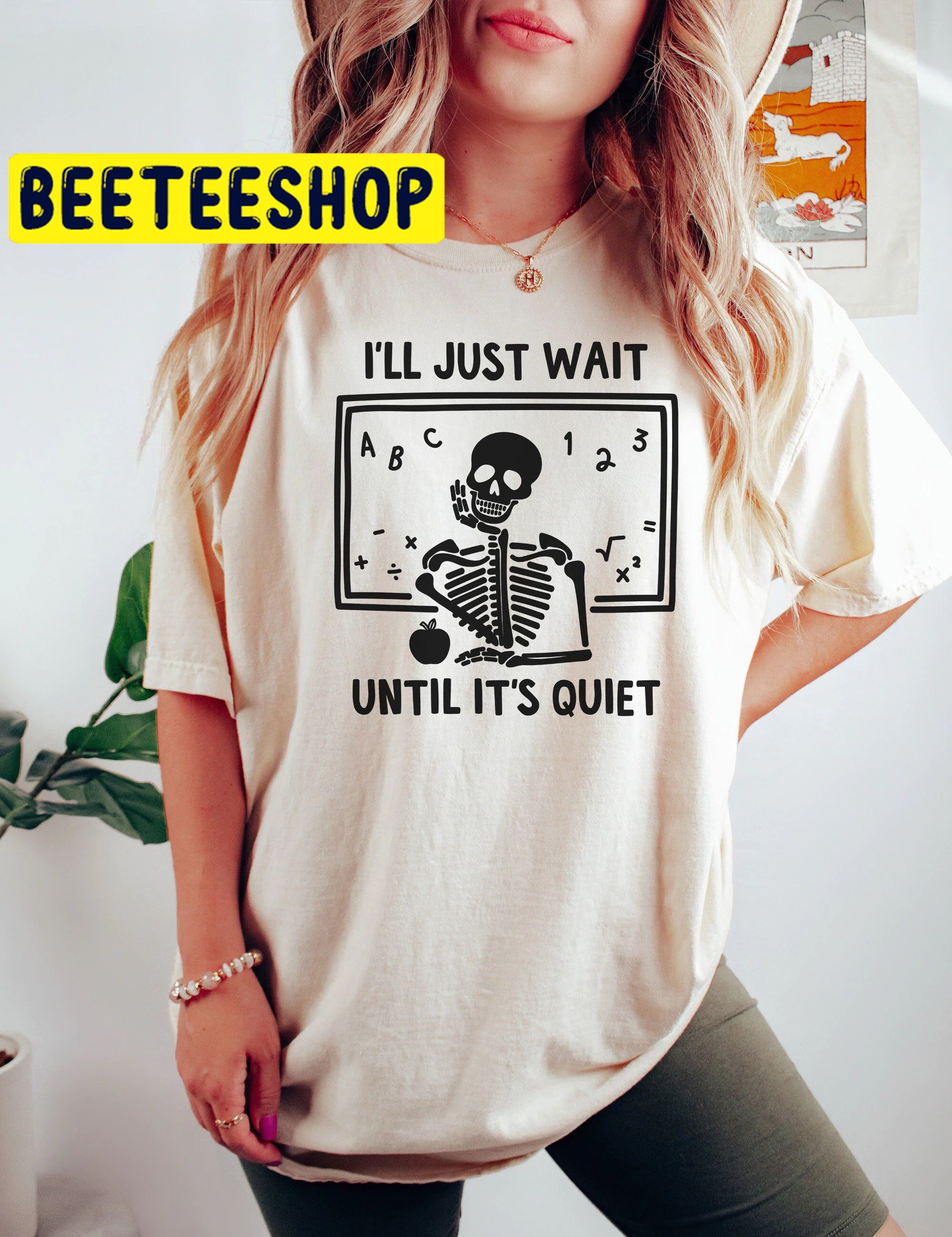 Retro Teacher Halloween I’ll Just Wait Till It’s Quiet Trending Unisex Shirt