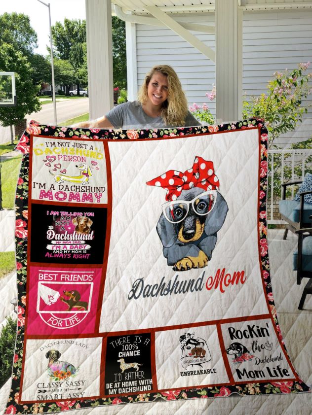 Rockin’ The Dachshund Mom Life Quilt Blanket Great Customized Blanket Gifts For Birthday Christmas Thanksgiving