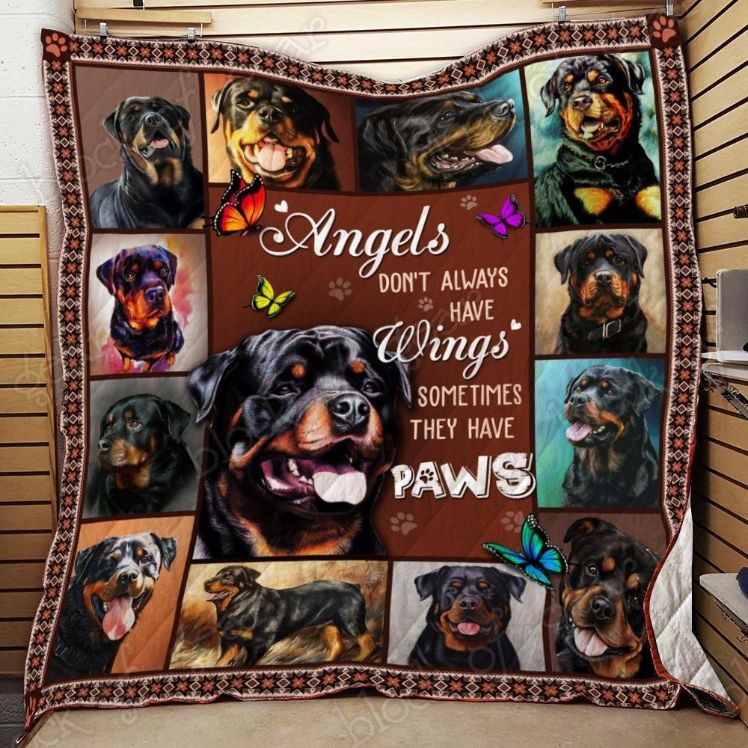 Rottweiler Angels Don’t Always Have Wings Sometimes They Have Paws Quilt Blanket Great Customized Blanket Gifts For Birthday Christmas Thanksgiving