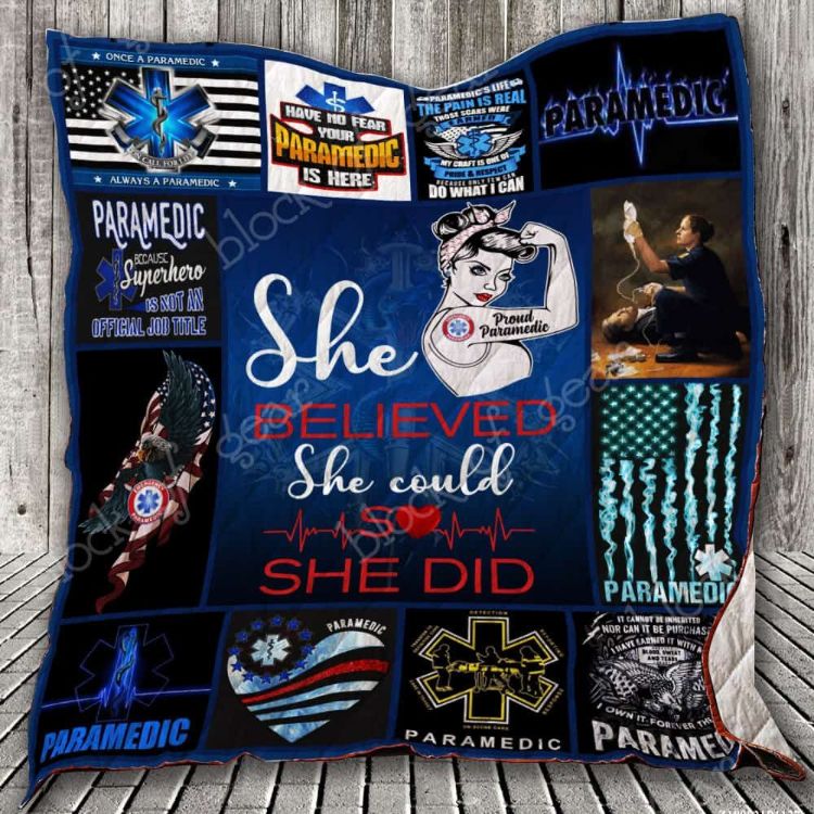 She Believed She Could So She Did, Paramedic Quilt Blanket