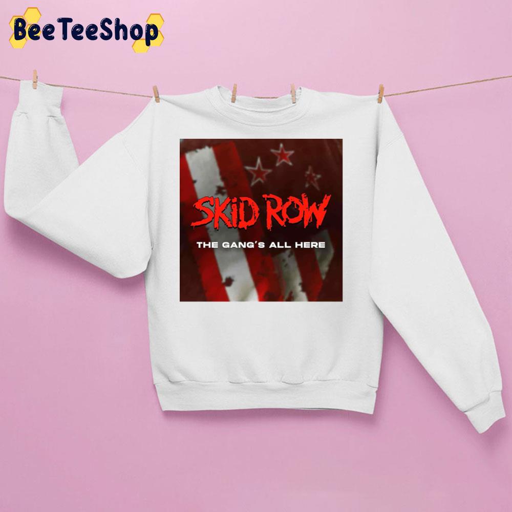 Skid Row The Gang’s All Here New Album 2022 Trending Unisex Sweatshirt