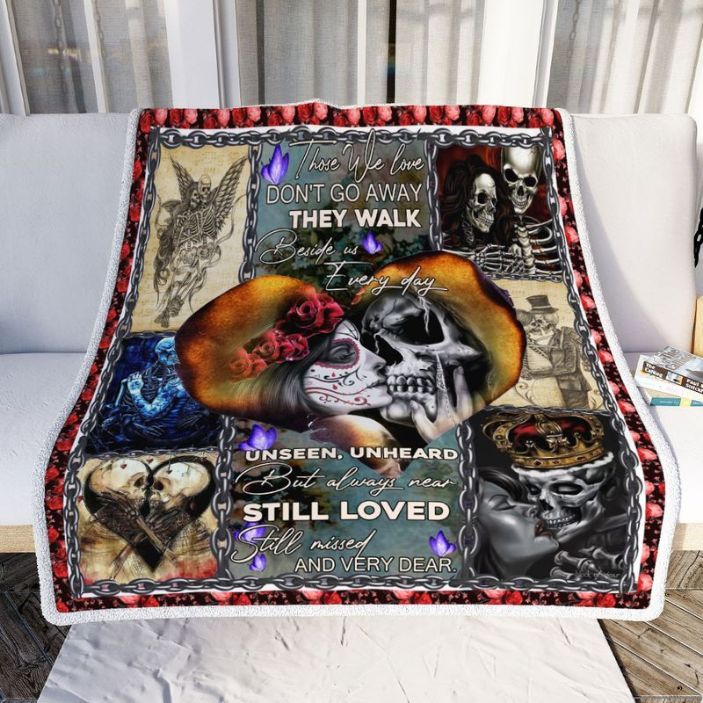 Skull Couple Those We Love Don’t Go Away They Walk Beside Us Every Day Comfy Sofa Throw Blanket