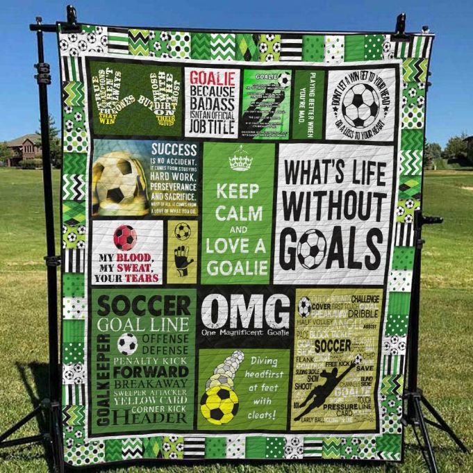 Soccer Keep Calm And Love A Goalie Quilt Blanket Great Customized Blanket Gifts For Birthday Christmas Thanksgiving