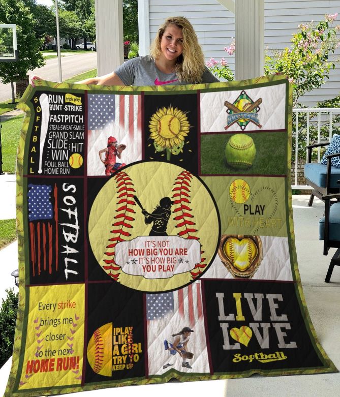 Softball It’s How Big You Play Quilt Blanket Great Customized Gifts For Birthday Christmas Thanksgiving Softball Lover