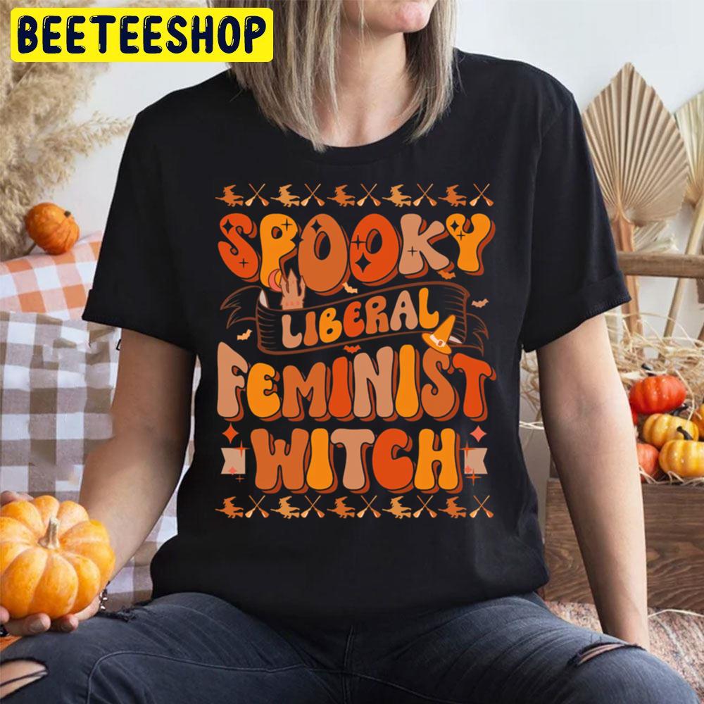 Spooky Liberal Feminist Witch Halloween Trending Unisex T-Shirt