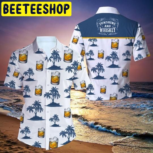 Sunshine and Whiskey Hawaiian Shirt