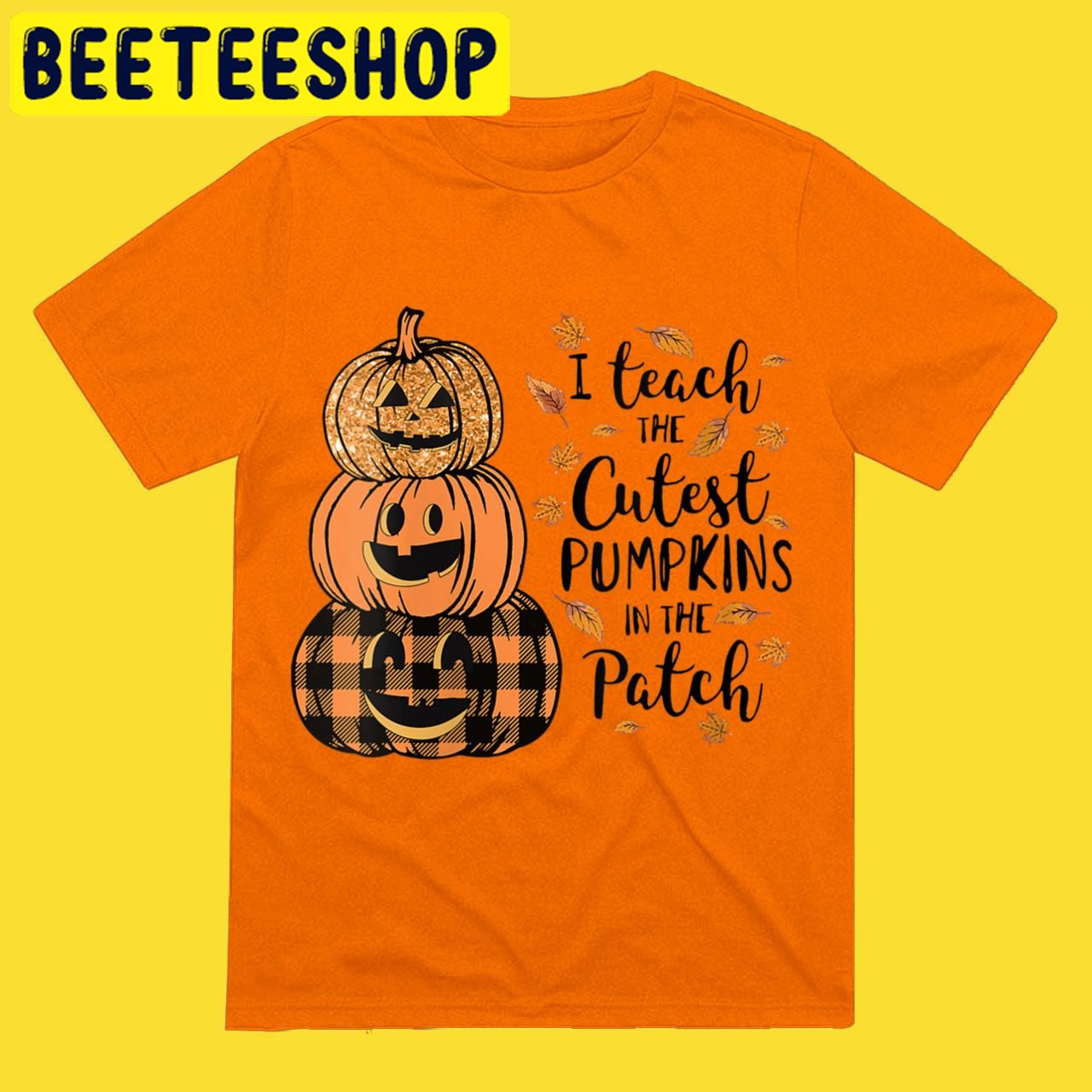 Teacher Womens I Teach The Cutest In 2022 Halloween Trending Unisex T-Shirt