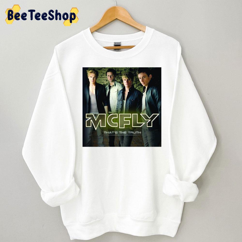 That’s The Truth Mcfly Band Trending Unisex Sweatshirt