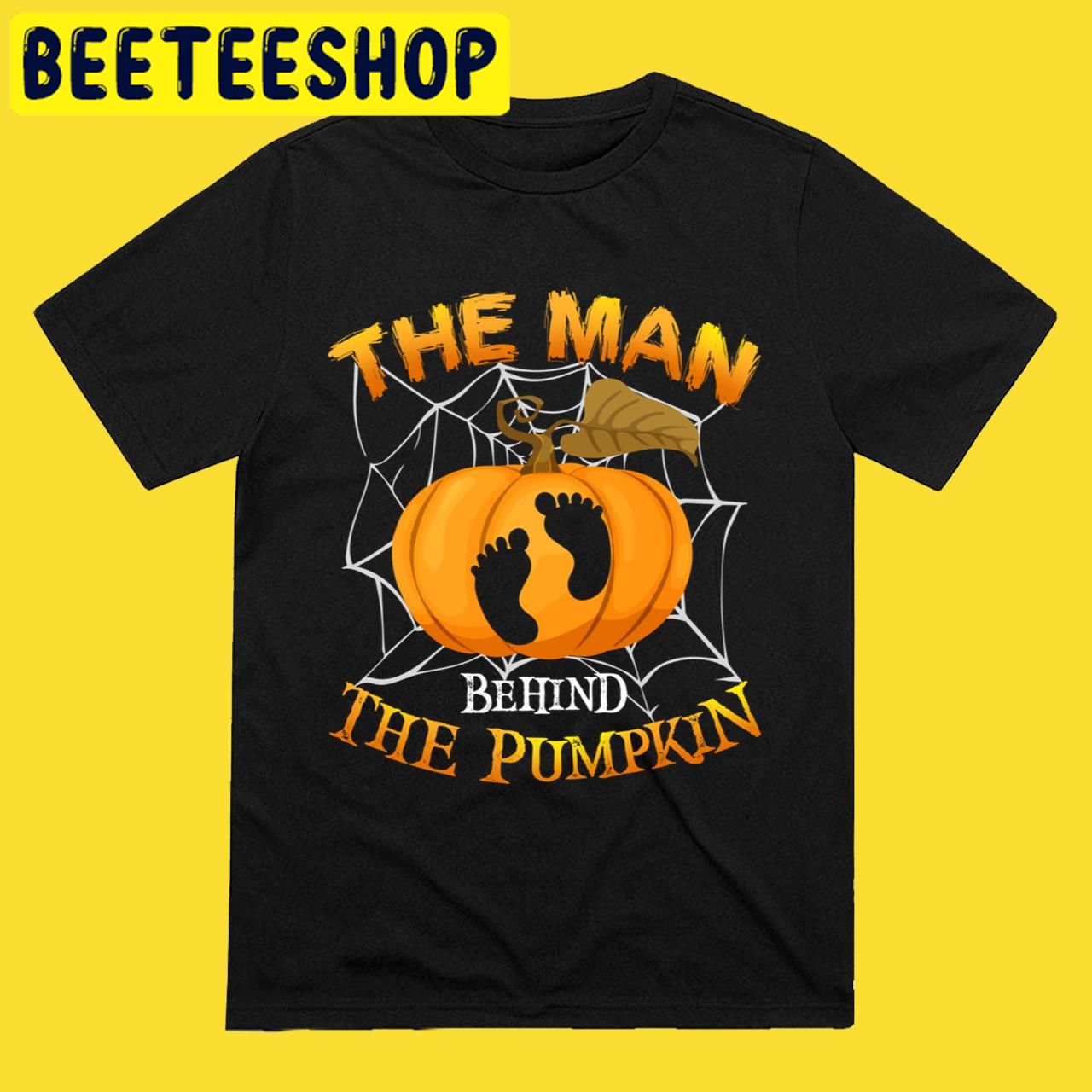 The Man Behind The Pumpkin Baby Dad Soon Pregnancy Halloween Trending Unisex T-Shirt