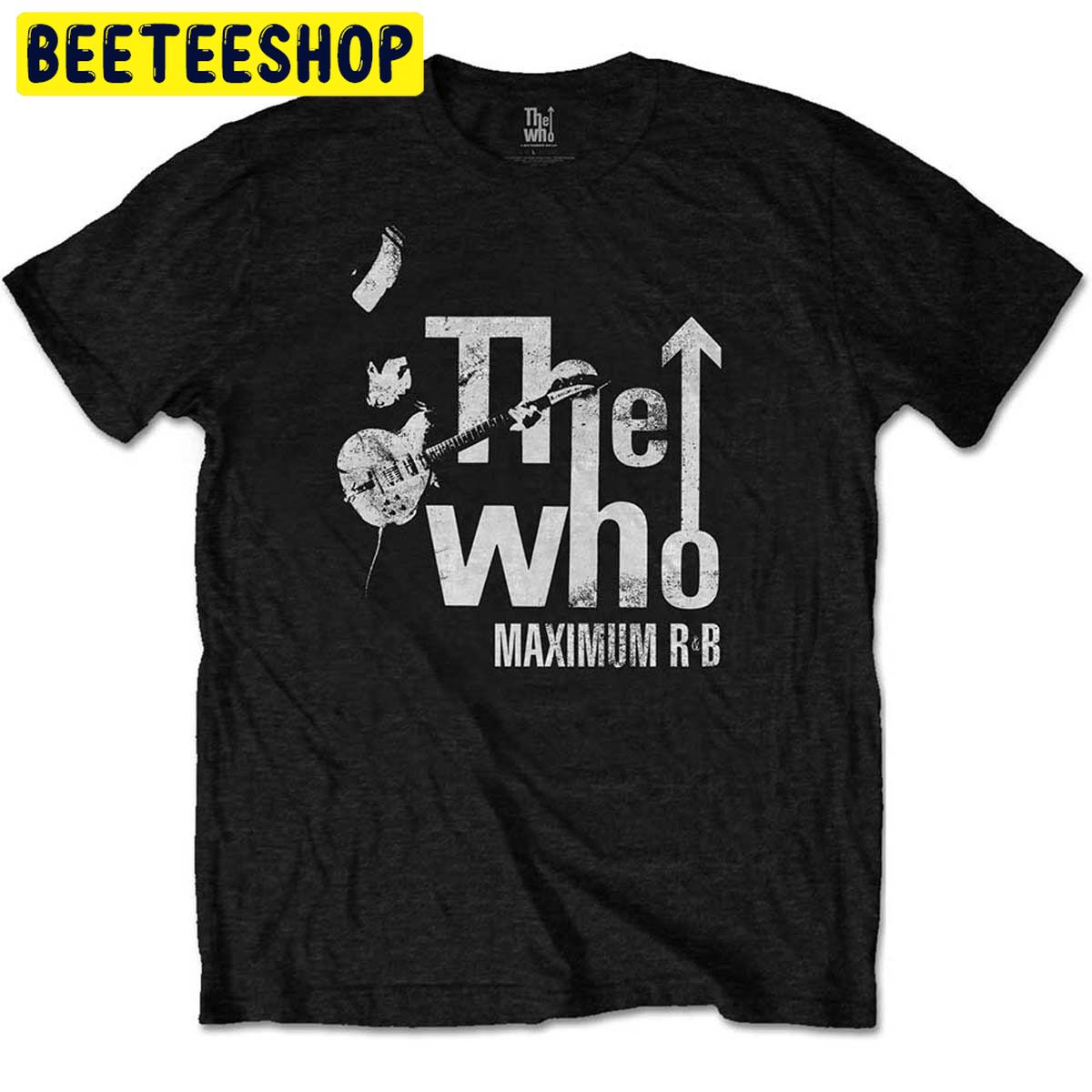 The Who Maximum R&b Pete Townshend Rock Trending Unisex Shirt