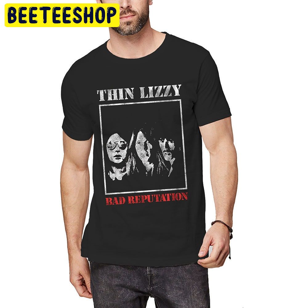 Thin Lizzy Bad Reputation Trending Unisex Shirt