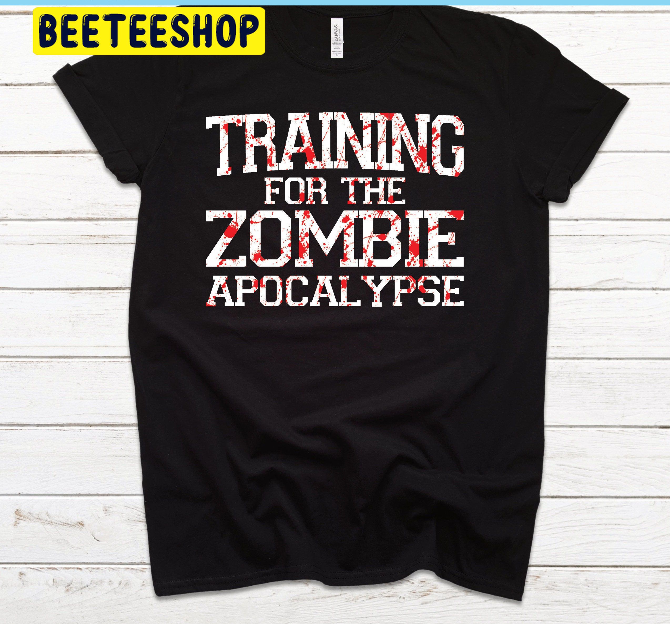 Training For The Zombie Apocalypse Halloween Trending Unisex Shirt