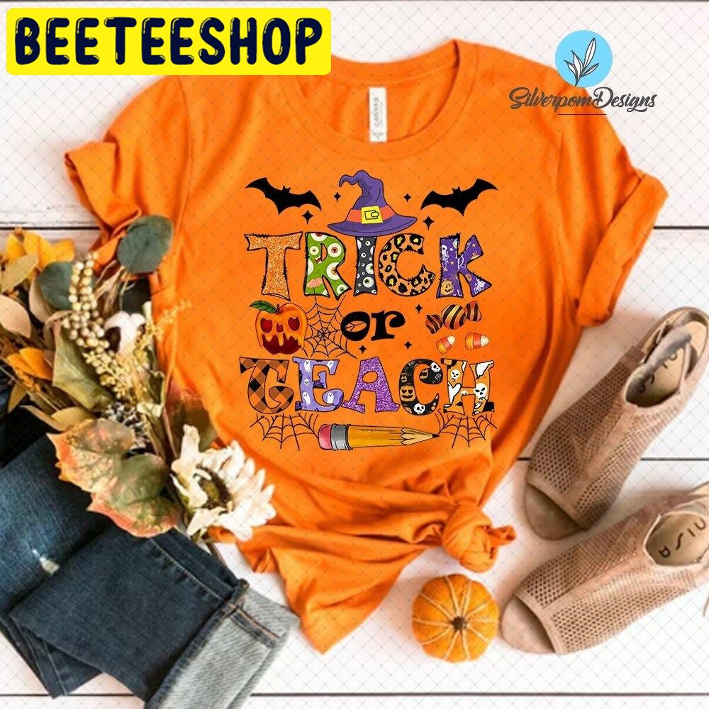 Trick Or Teach Halloween Spooky Teacher Trending Unisex Shirt