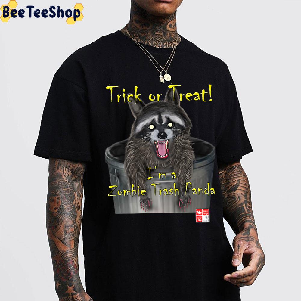 Trick Or Treat Zombie Trash Panda Halloween Trending Unisex T-Shirt