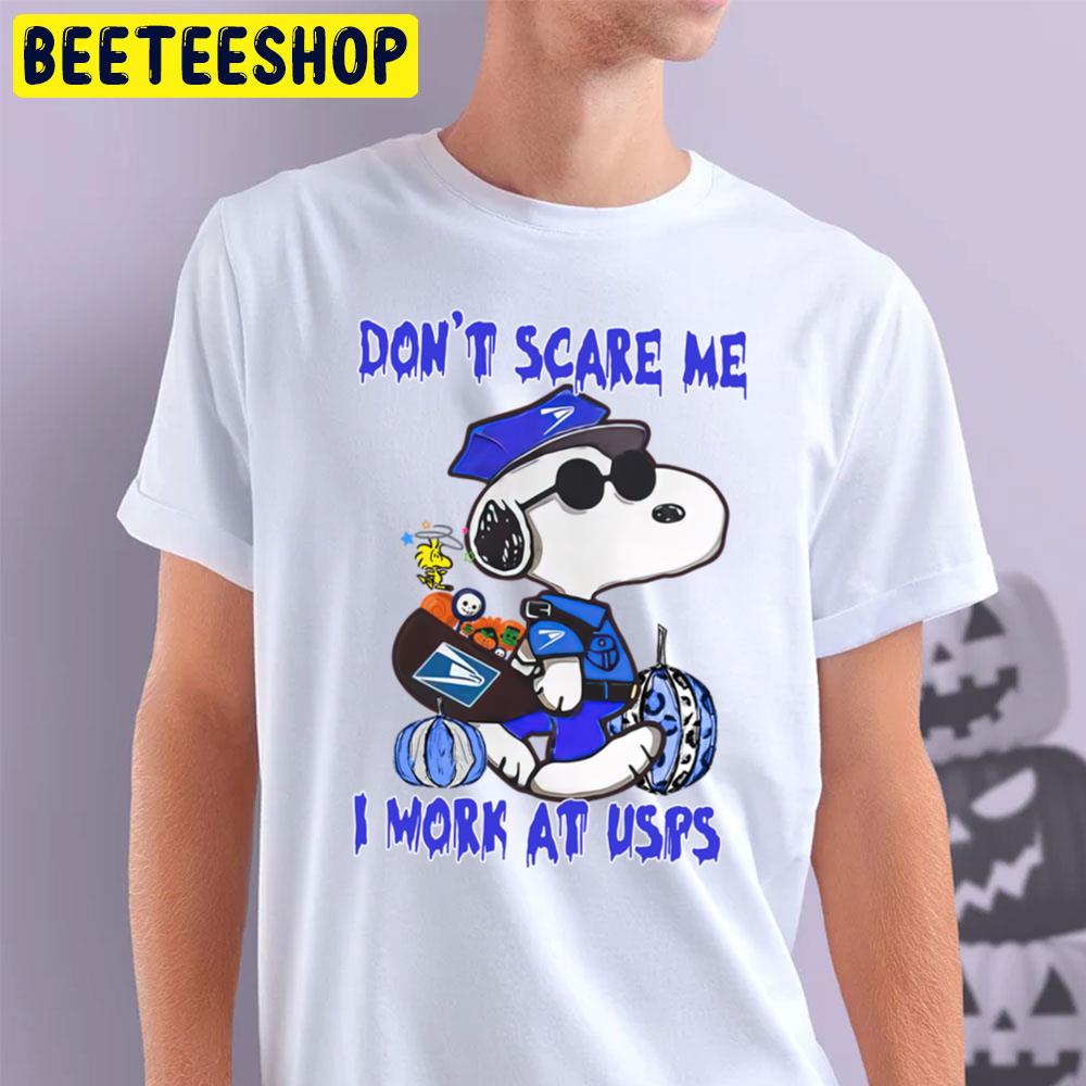 Usps Halloween Snoopy Don’t Scare Me I Work At Usps Trending Unisex T-Shirt