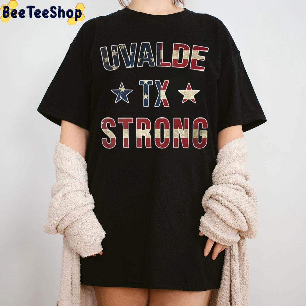 Uvalde Tx Strong Trending Unisex T-Shirt