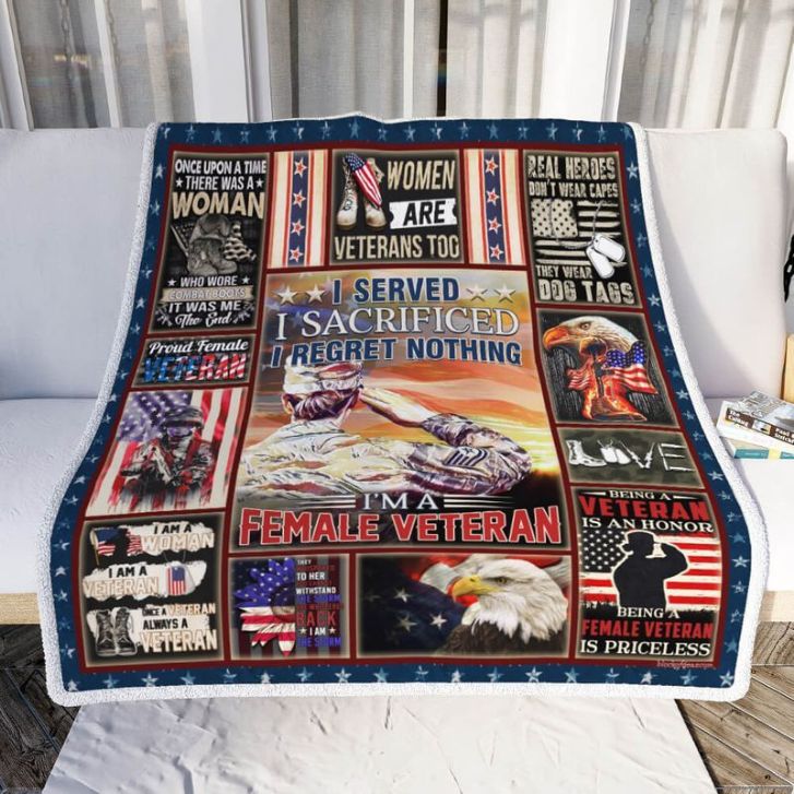 Veteran Day I Served I Sacrificed I Regret Nothing I Am A Female Veteran Comfy Sofa Throw Blanket