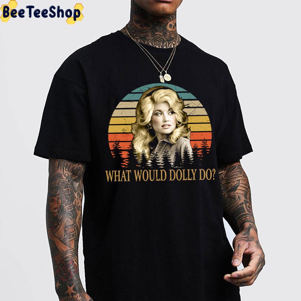 What Would Dolly Do Country Music Guitar Dolly Parton Trending Unisex T-Shirt