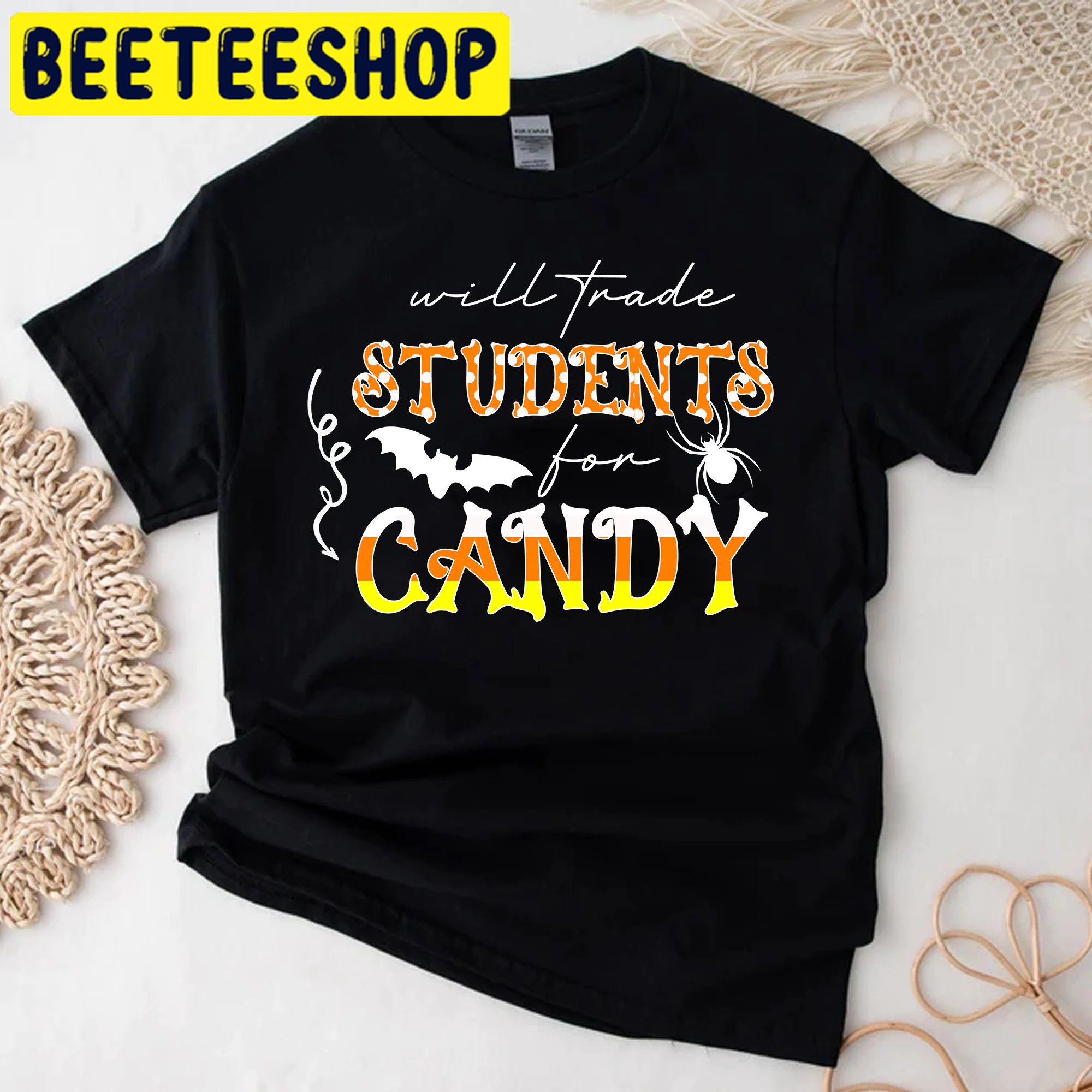 Will Trade Students For Candy Trending Unisex Shirt