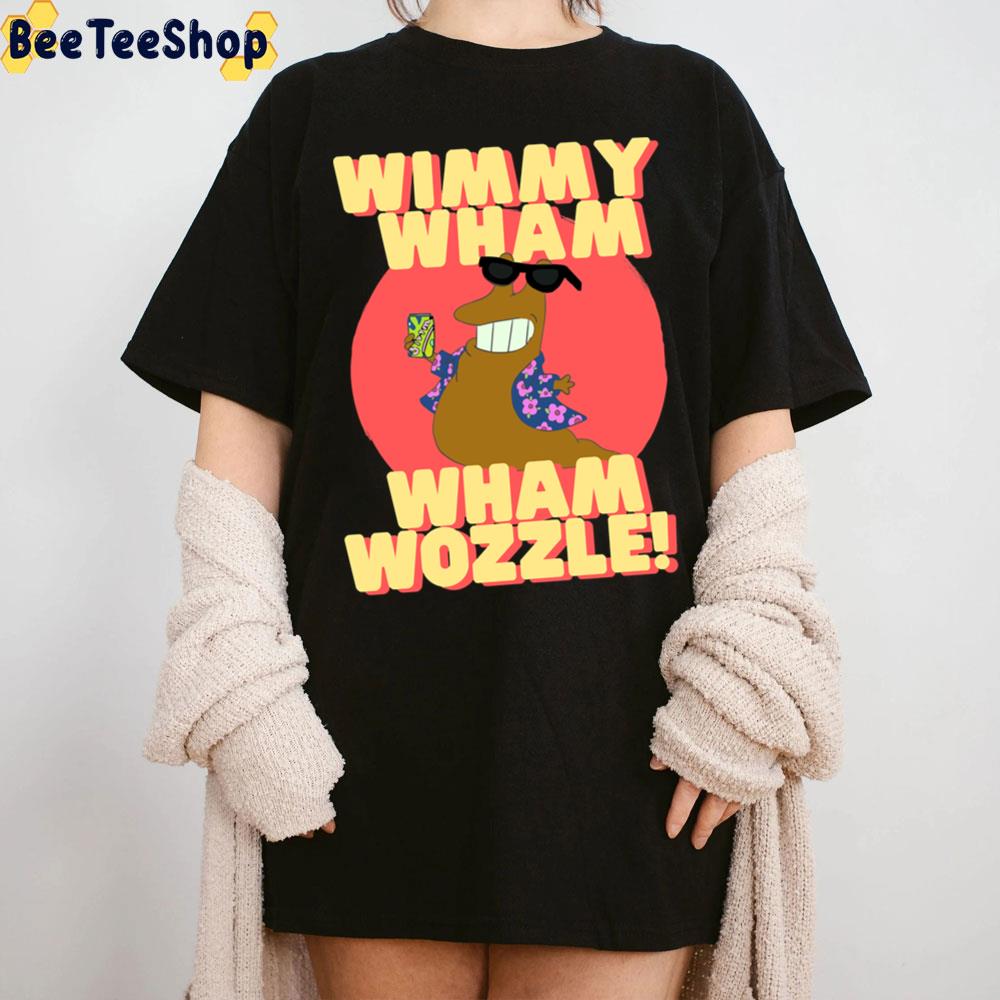 Wimmy Wham Wham Wozzle! Futurama Trending Unisex T-Shirt