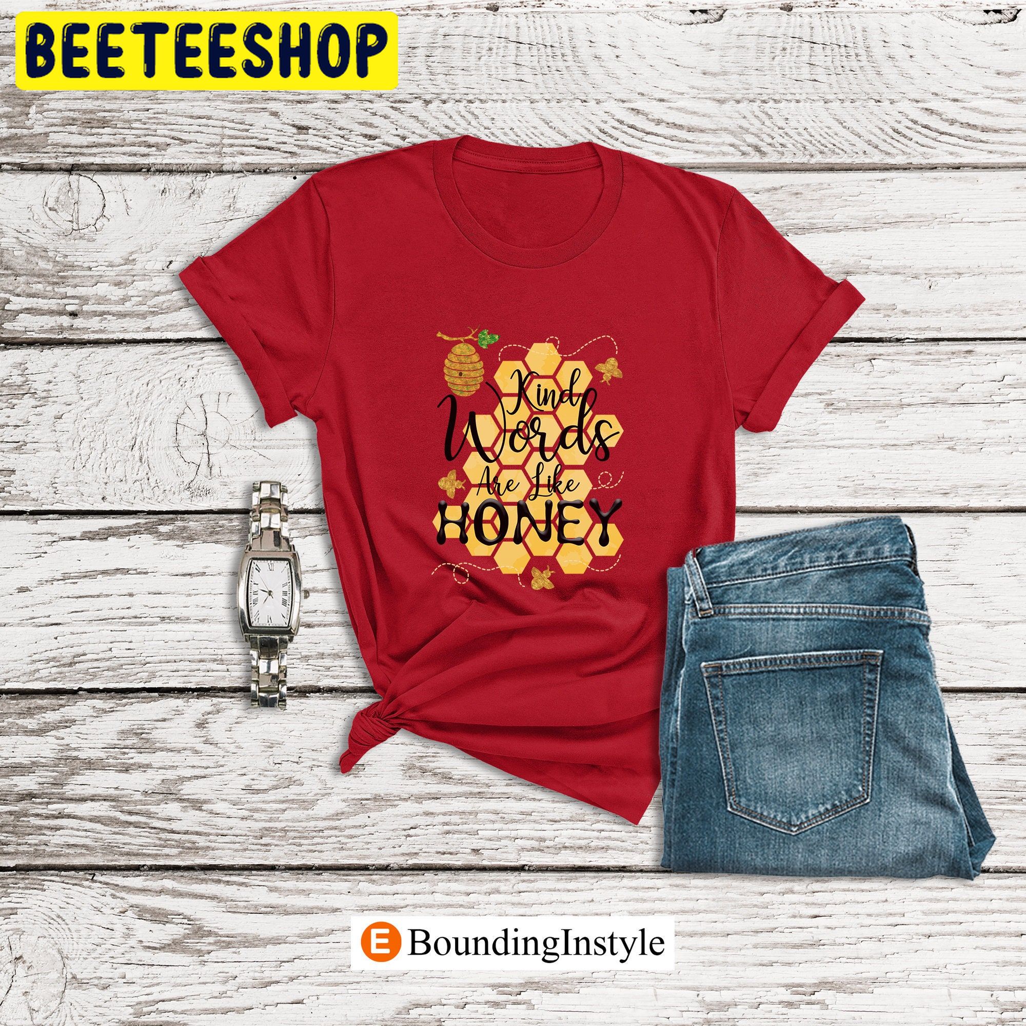 Winnie The Pooh Kind Words Are Like Honey Trending Unisex Shirt