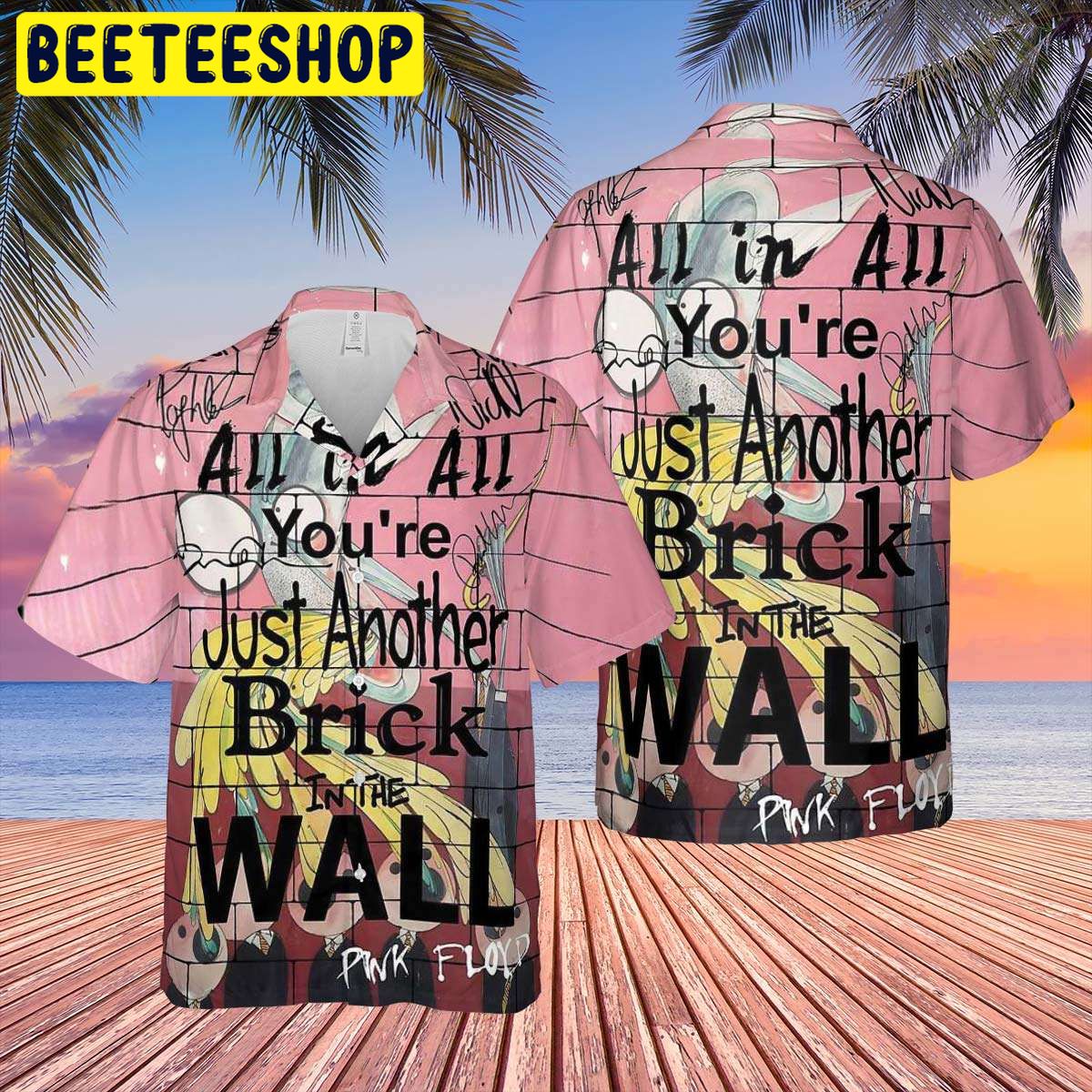 You Are Just Another Brick In The Wall Signature Hawaiian Shirt